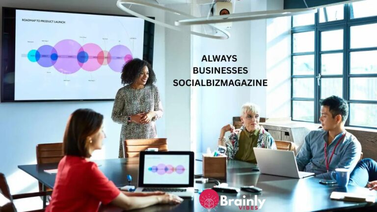 Always Businesses SocialBizMagazine